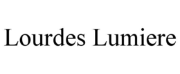 LOURDES LUMIERE trademark