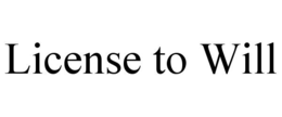 LICENSE TO WILL trademark