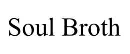 SOUL BROTH trademark