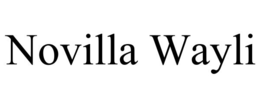 NOVILLA WAYLI trademark