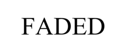 FADED trademark