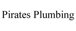 PIRATES PLUMBING trademark