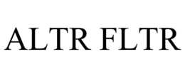 ALTR FLTR trademark