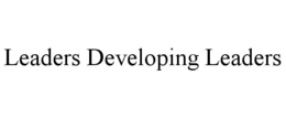 LEADERS DEVELOPING LEADERS trademark
