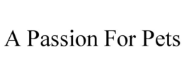 A PASSION FOR PETS trademark