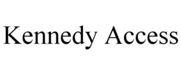 KENNEDY ACCESS trademark