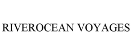 RIVEROCEAN VOYAGES trademark