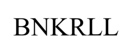 BNKRLL trademark