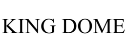 KING DOME trademark