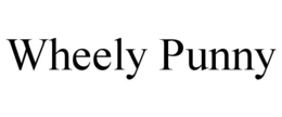 WHEELY PUNNY trademark