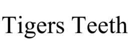 TIGERS TEETH trademark
