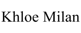 KHLOE MILAN trademark