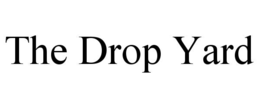 THE DROP YARD trademark