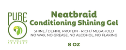 PUREO HAIR SOLUTION PRODUCT NEATBRAID CONDITIONING SHINING GEL SHINE / DEFINE PROTEIN - RICH / MEGAHOLD NO WAX, NO GREASE, NO ALCOHOL, NO FLAKING 8 OZ trademark