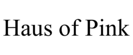 HAUS OF PINK trademark