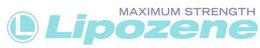 L LIPOZENE MAXIMUM STRENGTH trademark