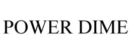 POWER DIME trademark