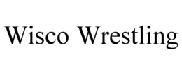 WISCO WRESTLING trademark