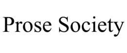 PROSE SOCIETY trademark