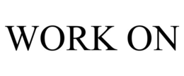 WORK ON trademark