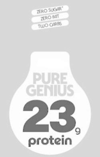 PURE GENIUS 23 G PROTEIN ZERO SUGAR* ZERO FAT TWO CARBS trademark