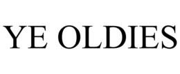YE OLDIES trademark