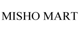 MISHO MART trademark