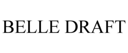 BELLE DRAFT trademark