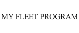 MY FLEET PROGRAM trademark