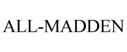 ALL-MADDEN trademark