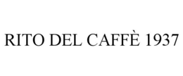 RITO DEL CAFFÈ 1937 trademark