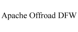 APACHE OFFROAD DFW trademark