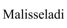 MALISSELADI trademark
