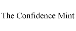 THE CONFIDENCE MINT trademark