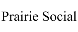 PRAIRIE SOCIAL trademark