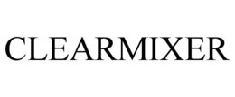 CLEARMIXER trademark