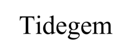 TIDEGEM trademark