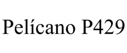 PELÍCANO P429 trademark