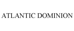 ATLANTIC DOMINION trademark
