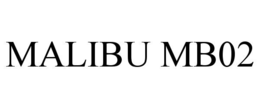 MALIBU MB02 trademark