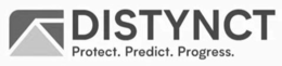 DISTYNCT PROTECT. PREDICT. PROGRESS. trademark