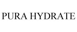 PURA HYDRATE trademark