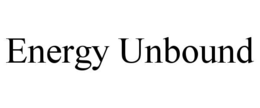 ENERGY UNBOUND trademark
