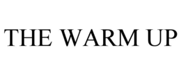 THE WARM UP trademark