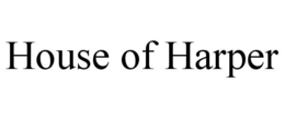 HOUSE OF HARPER trademark