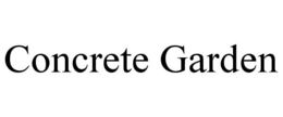 CONCRETE GARDEN trademark