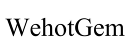 WEHOTGEM trademark