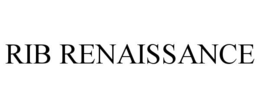 RIB RENAISSANCE trademark