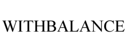 WITHBALANCE trademark