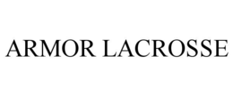 ARMOR LACROSSE trademark